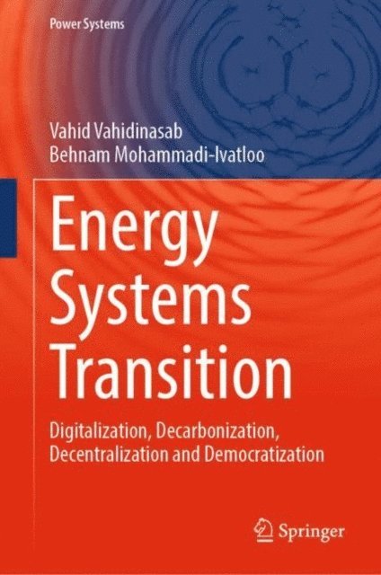 Behnam Mohammadi-Ivatloo, Vahid Vahidinasab - Energy Systems Transition, E-bok