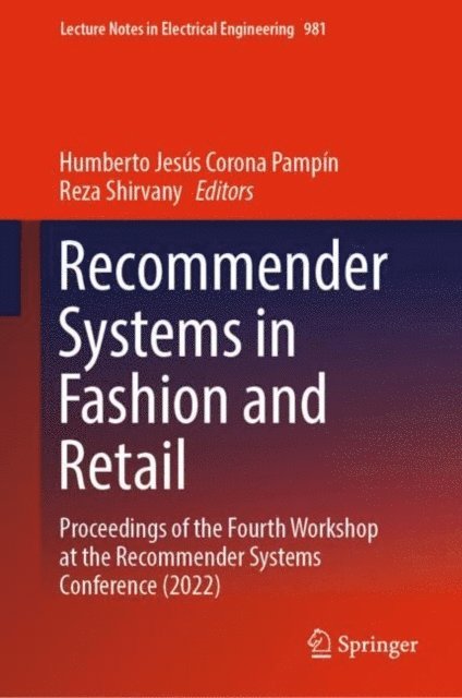 Reza Shirvany, Humberto Jesus Corona Pampin - Recommender Systems in Fashion and Retail, E-bok