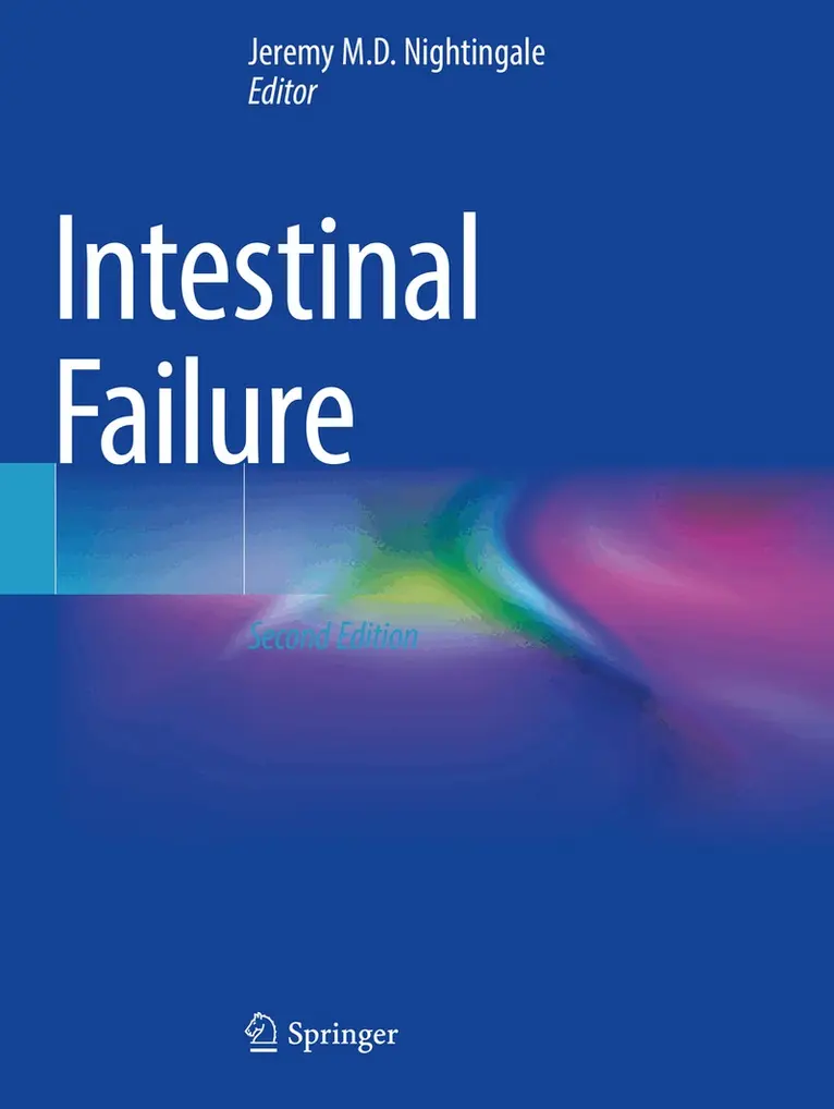 Jeremy M.D. Nightingale - Intestinal Failure. Tillgänglighet: Lägg i varukorg