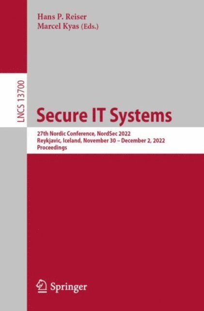 Marcel Kyas, Hans P. Reiser - Secure IT Systems, E-bok