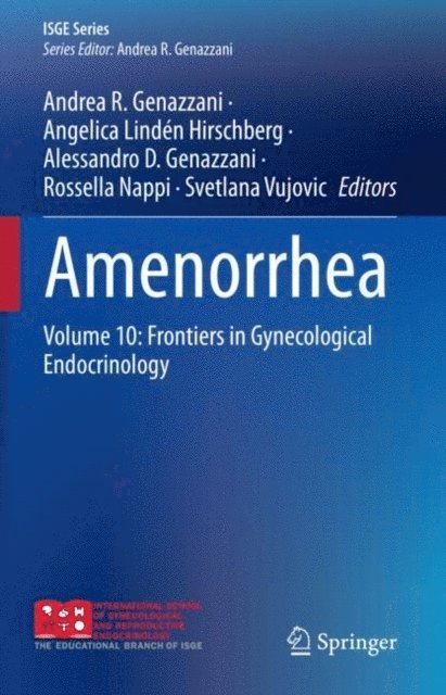 Svetlana Vujovic, Rossella Nappi, Alessandro D. Genazzani, Angelica Linden Hirschberg, Andrea R. Genazzani - Amenorrhea, E-bok