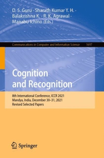 Manabu Ichino, R. K. Agrawal, Balakrishna K., Sharath Kumar Y. H., D. S. Guru - Cognition and Recognition, E-bok