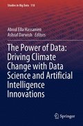 The Power of Data: Driving Climate Change with Data Science and Artificial Intelligence Innovations