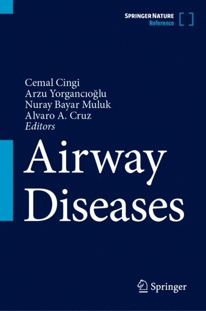 Alvaro A. Cruz, Nuray Bayar Muluk, Arzu Yorgancioglu, Cemal Cingi - Airway Diseases, E-bok