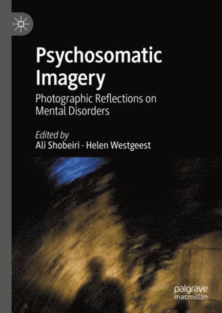 Helen Westgeest, Ali Shobeiri - Psychosomatic Imagery, E-bok
