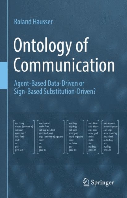 Roland Hausser - Ontology of Communication, E-bok