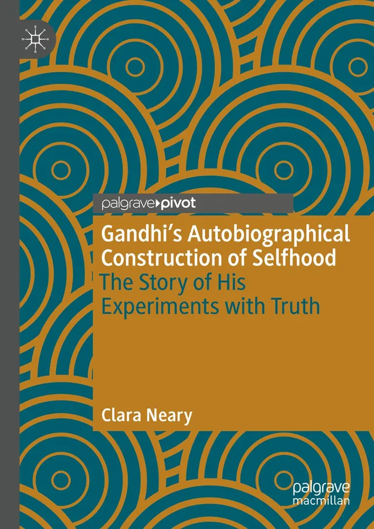 Clara Neary - Gandhi’s Autobiographical Construction of Selfhood, Inbunden. Tillgänglighet: Lägg i varukorg