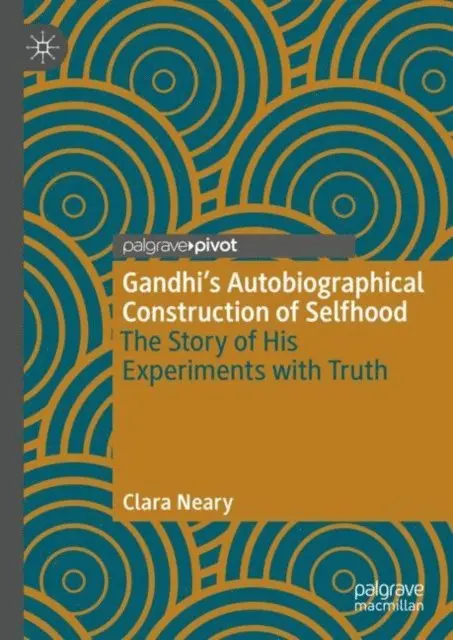 Clara Neary - Gandhi's Autobiographical Construction of Selfhood, E-bok. Tillgänglighet: Lägg i varukorg