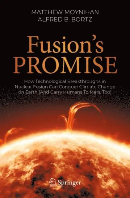 Alfred B. Bortz, Matthew Moynihan - Fusion's Promise, E-bok. Tillgänglighet: Lägg i varukorg
