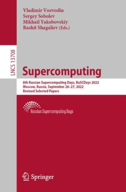 Rashit Shagaliev, Mikhail Yakobovskiy, Sergey Sobolev, Vladimir Voevodin - Supercomputing, E-bok