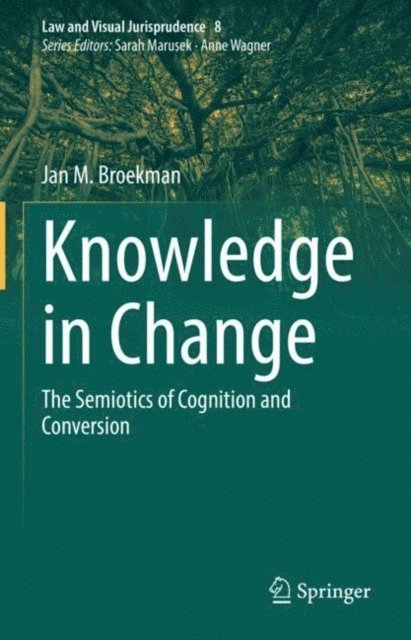 Jan M. Broekman - Knowledge in Change, E-bok