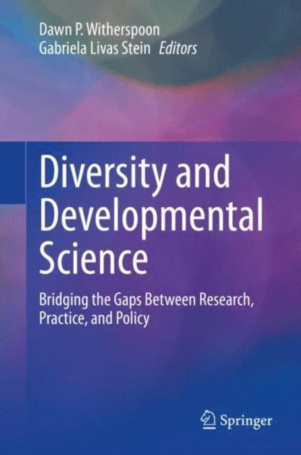 Gabriela Livas Stein, Dawn P. Witherspoon - Diversity and Developmental Science, E-bok