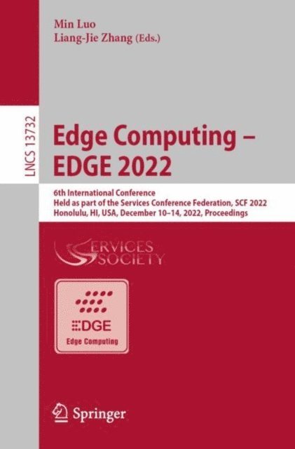Liang-Jie Zhang, Min Luo - Edge Computing - EDGE 2022, E-bok