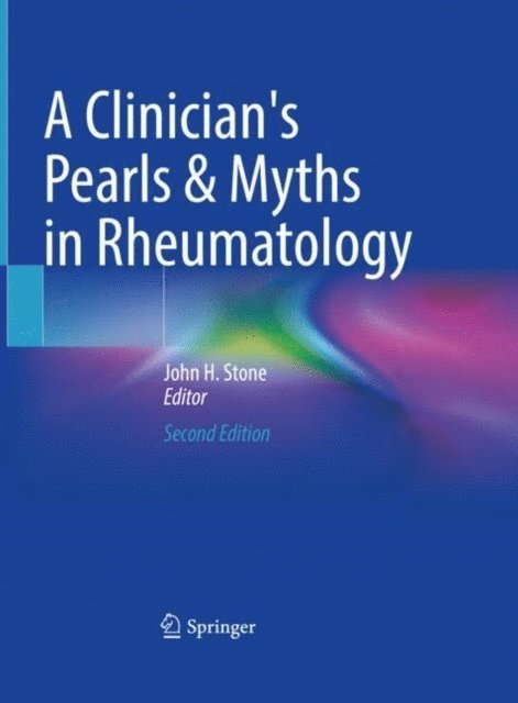 John H. Stone - Clinician's Pearls & Myths in Rheumatology, E-bok