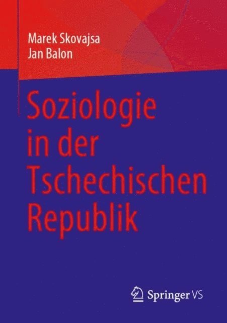 Jan Balon, Marek Skovajsa - Soziologie in der Tschechischen Republik, E-bok