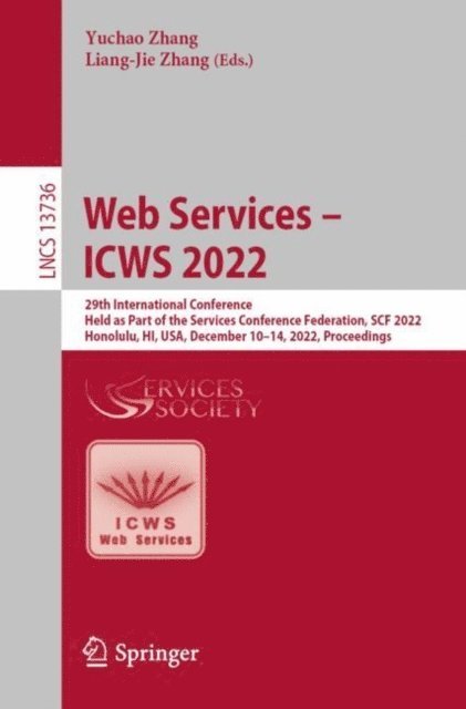 Liang-Jie Zhang, Yuchao Zhang - Web Services - ICWS 2022, E-bok