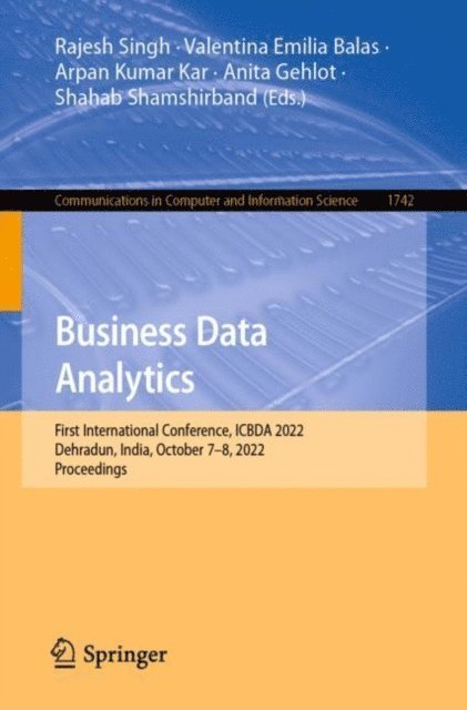 Shahab Shamshirband, Anita Gehlot, Arpan Kumar Kar, Valentina Emilia Balas, Rajesh Singh - Business Data Analytics, E-bok