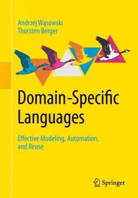 Thorsten Berger, Andrzej Wasowski - Domain-Specific Languages, E-bok