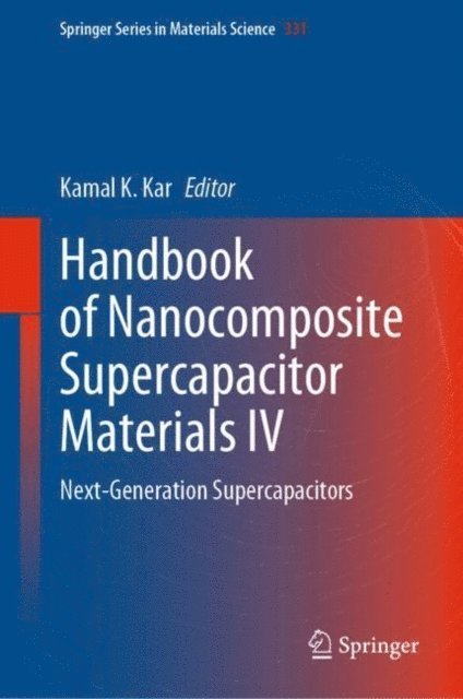 Kamal K. Kar - Handbook of Nanocomposite Supercapacitor Materials IV, E-bok