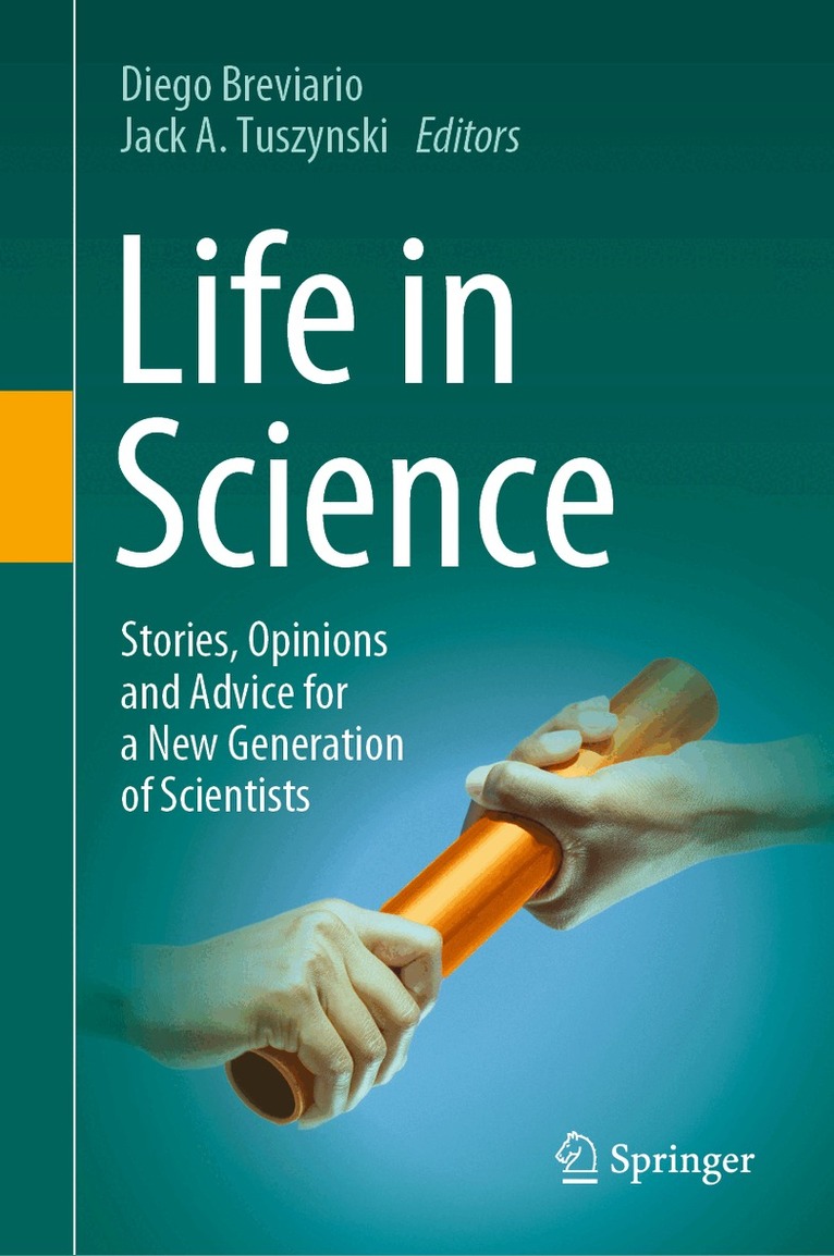 Diego Breviario, Jack A. Tuszynski - Life in Science, Inbunden. Tillgänglighet: Lägg i varukorg