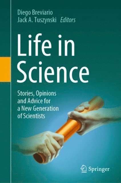 Jack A. Tuszynski, Diego Breviario - Life in Science, E-bok. Tillgänglighet: Lägg i varukorg