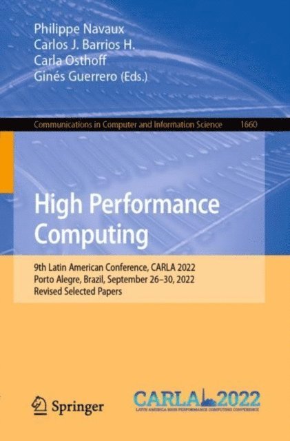 Gines Guerrero, Carla Osthoff, Carlos J. Barrios H., Philippe Navaux - High Performance Computing, E-bok