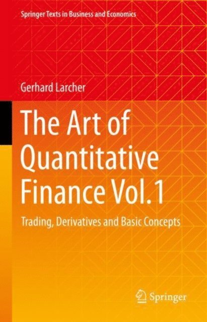 Gerhard Larcher - Art of Quantitative Finance Vol.1, E-bok