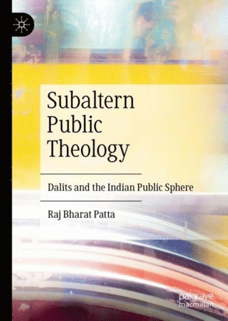 Raj Bharat Patta - Subaltern Public Theology, E-bok