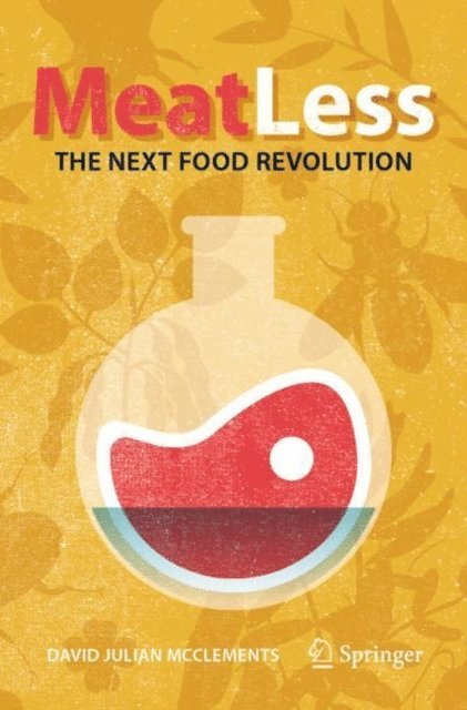David Julian McClements - Meat Less: The Next Food Revolution, E-bok