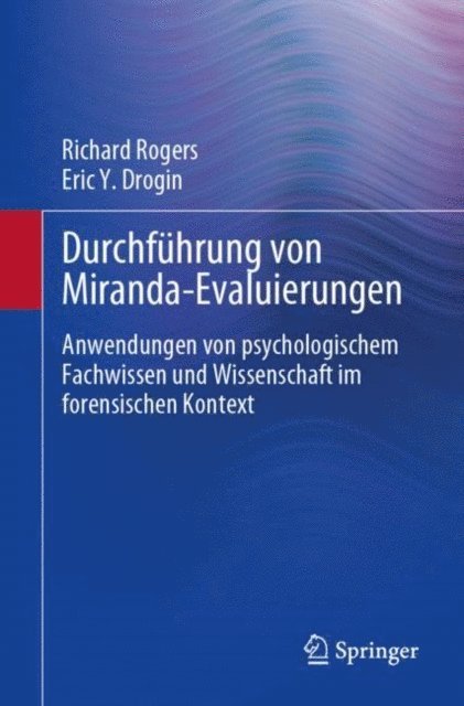 Eric Y. Drogin, Richard Rogers - Durchführung von Miranda-Evaluierungen, E-bok