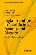 Digital Technologies for Smart Business, Economics and Education