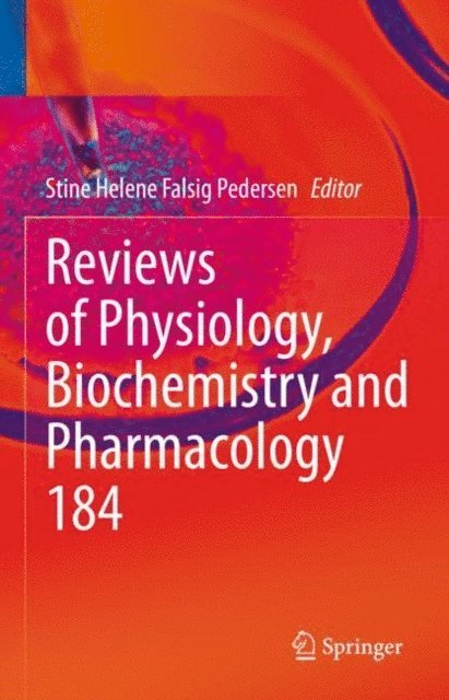 Stine Helene Falsig Pedersen - Reviews of Physiology, Biochemistry and Pharmacology, E-bok
