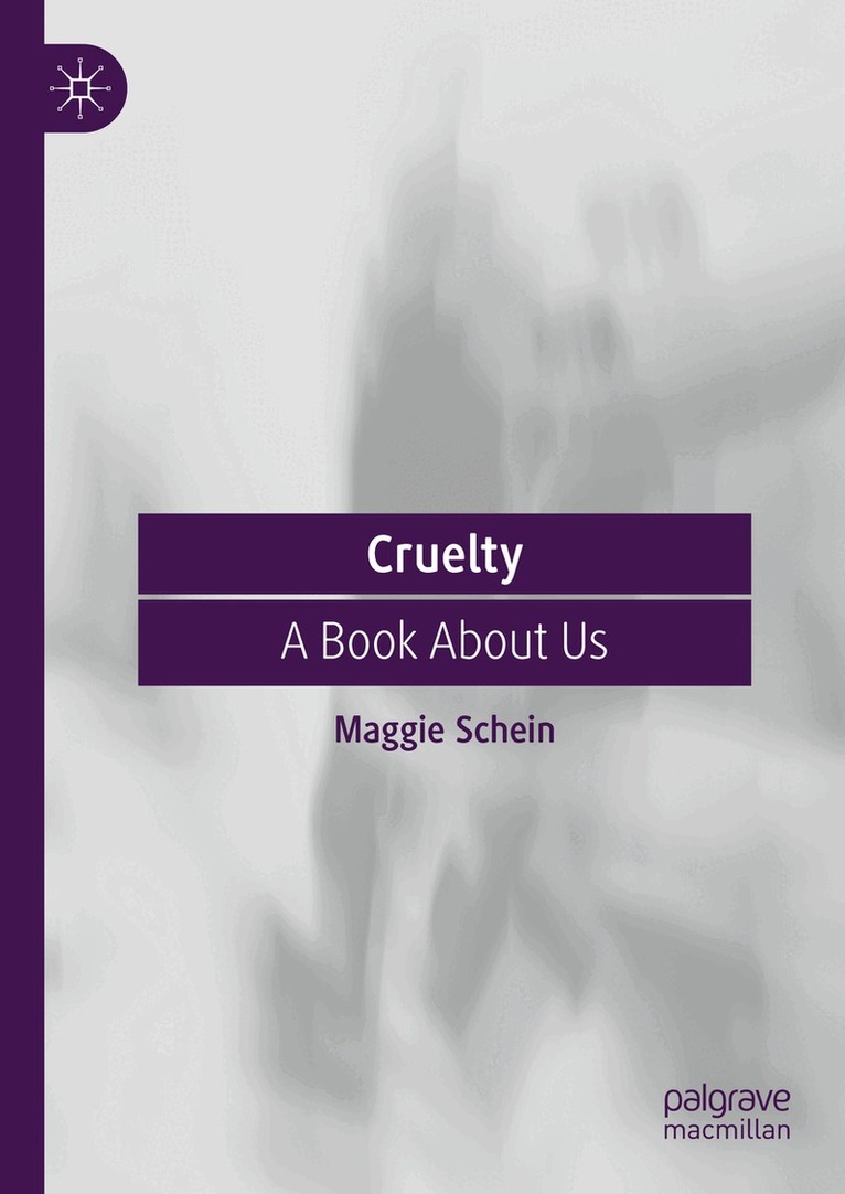 Maggie Schein - Cruelty, Inbunden