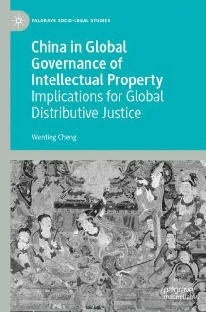 Wenting Cheng - China in Global Governance of Intellectual Property, E-bok. Tillgänglighet: Lägg i varukorg