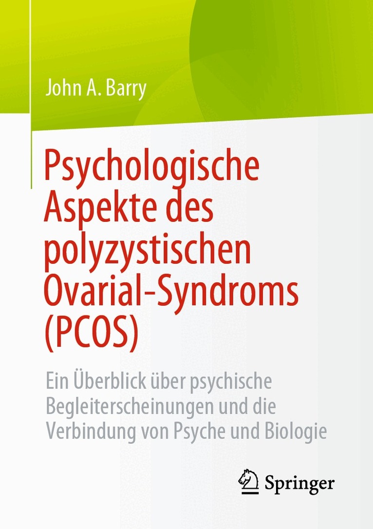John A. Barry - Psychologische Aspekte des polyzystischen Ovarial-Syndroms (PCOS), Häftad