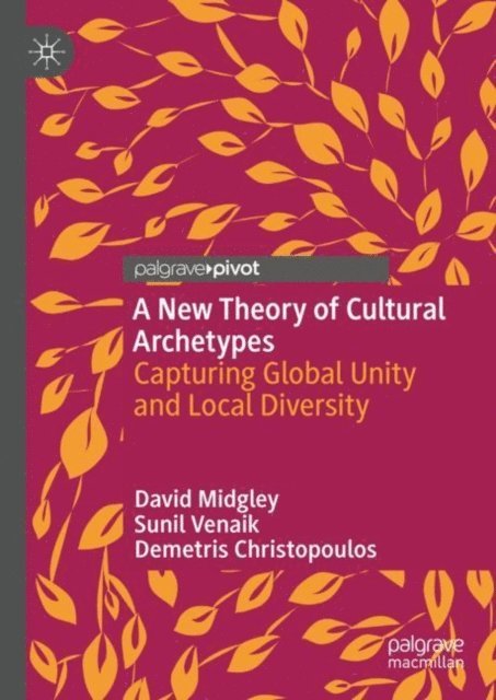 Demetris Christopoulos, Sunil Venaik, David Midgley - New Theory of Cultural Archetypes, E-bok