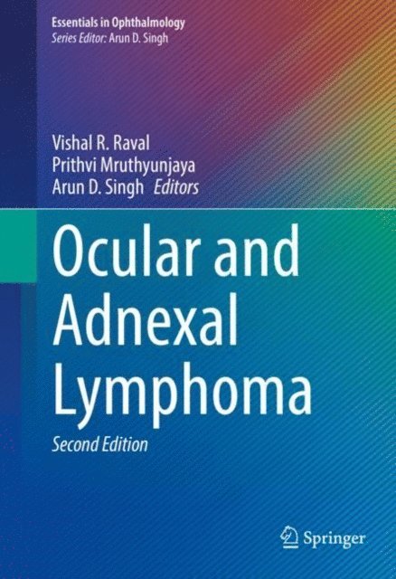 Arun D. Singh, Prithvi Mruthyunjaya, Vishal R. Raval - Ocular and Adnexal Lymphoma, E-bok