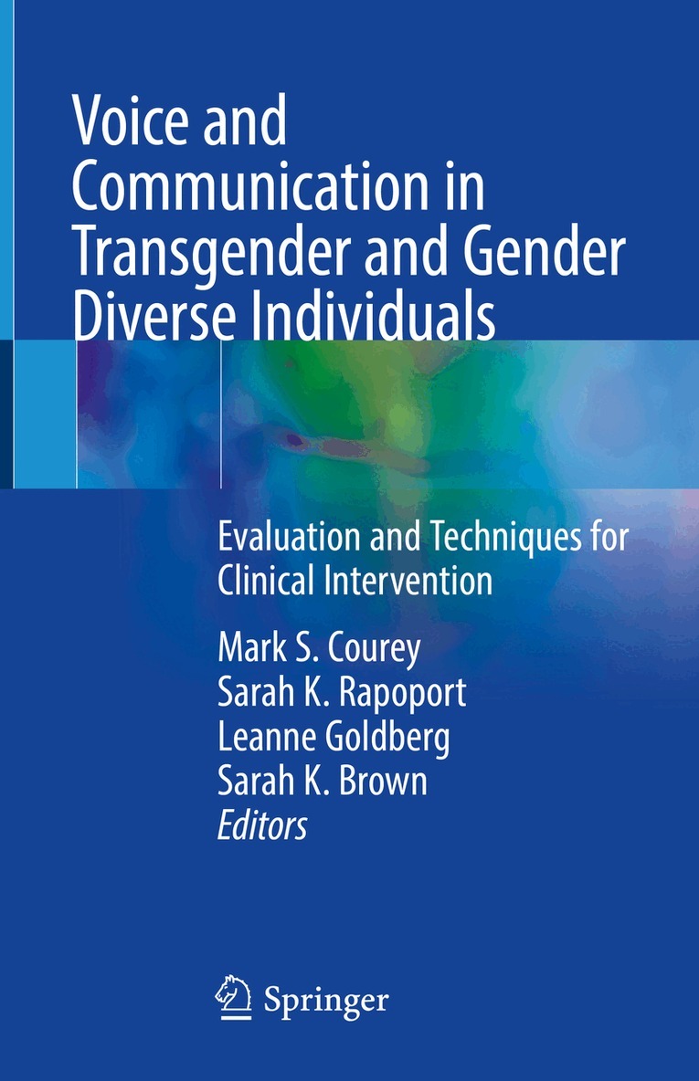 Mark S. Courey, Sarah K. Rapoport, Leanne Goldberg, Sarah K. Brown - Voice and Communication in Transgender and Gender Diverse Individuals, Inbunden. Tillgänglighet: Lägg i varukorg