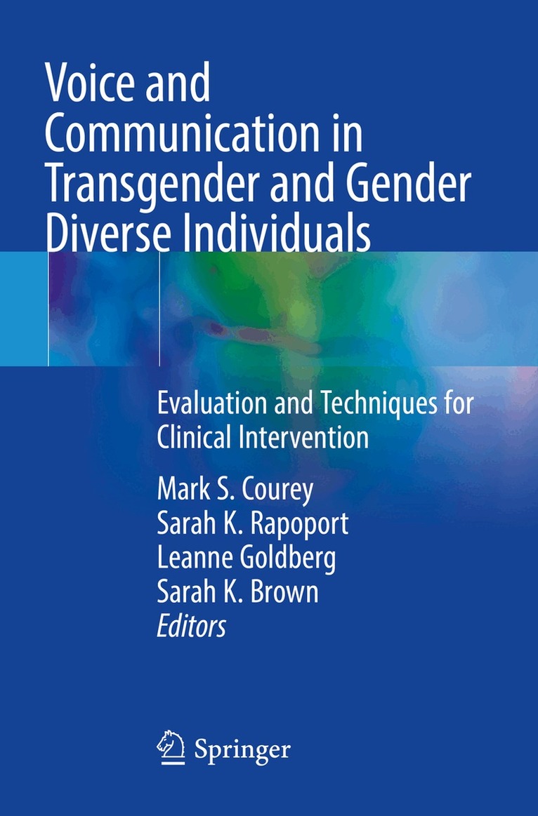 Mark S. Courey, Sarah K. Rapoport, Leanne Goldberg, Sarah K. Brown - Voice and Communication in Transgender and Gender Diverse Individuals, Häftad. Tillgänglighet: Lägg i varukorg