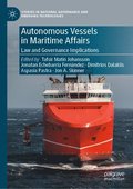 Autonomous Vessels in Maritime Affairs