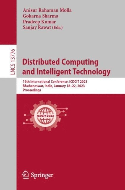 Sanjay Rawat, Pradeep Kumar, Gokarna Sharma, Anisur Rahaman Molla - Distributed Computing and Intelligent Technology, E-bok