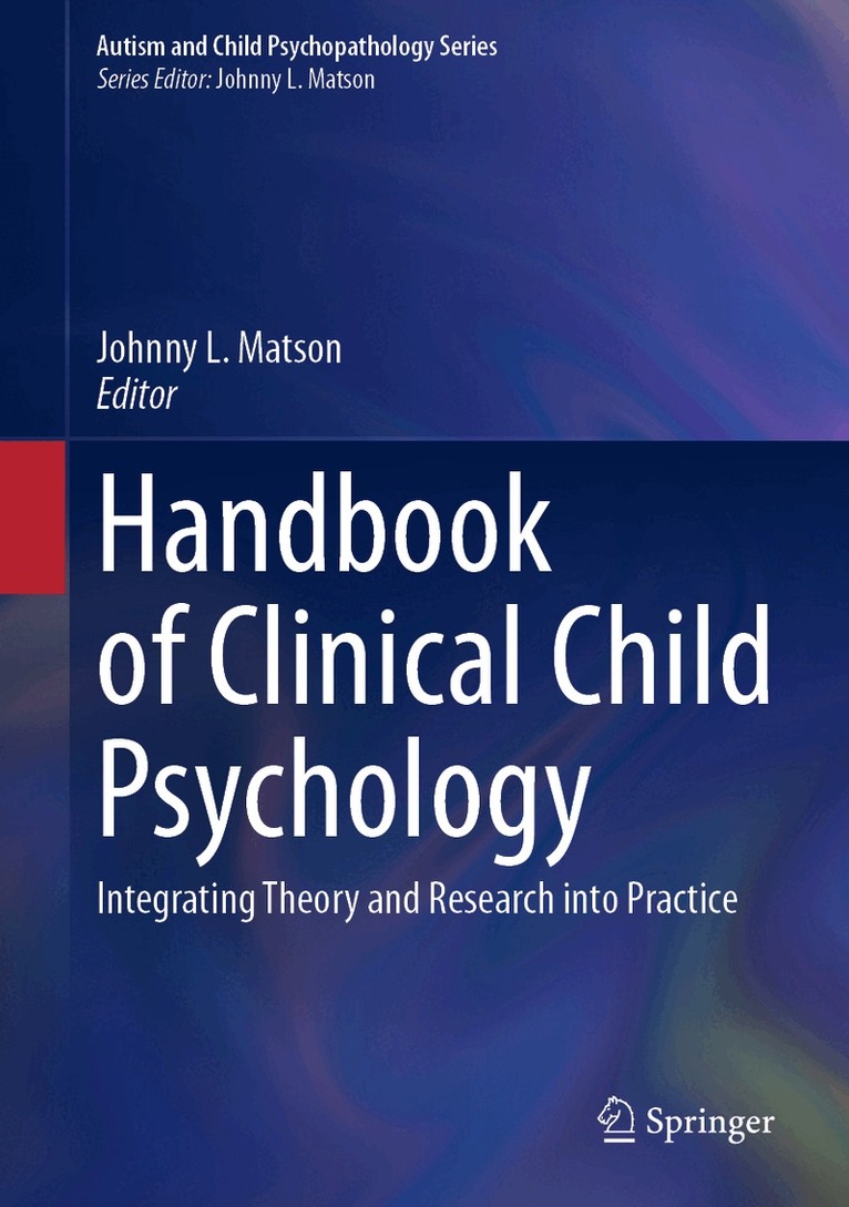 Johnny L. Matson - Handbook of Clinical Child Psychology, Inbunden