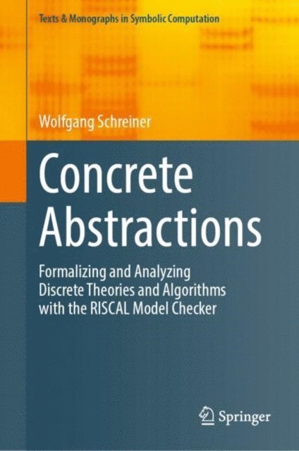 Wolfgang Schreiner - Concrete Abstractions, E-bok