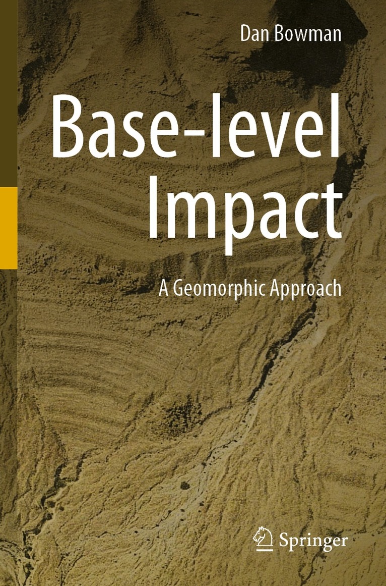 Dan Bowman - Base-level Impact, Häftad