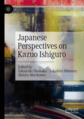 Japanese Perspectives on Kazuo Ishiguro