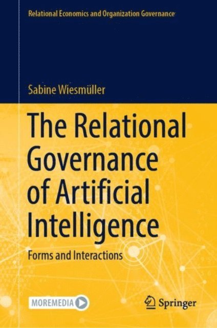 Sabine Wiesmuller - Relational Governance of Artificial Intelligence, E-bok