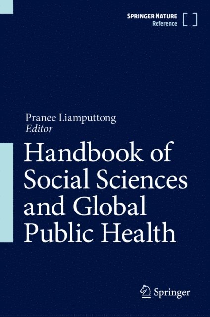 Pranee Liamputtong - Handbook of Social Sciences and Global Public Health, E-bok