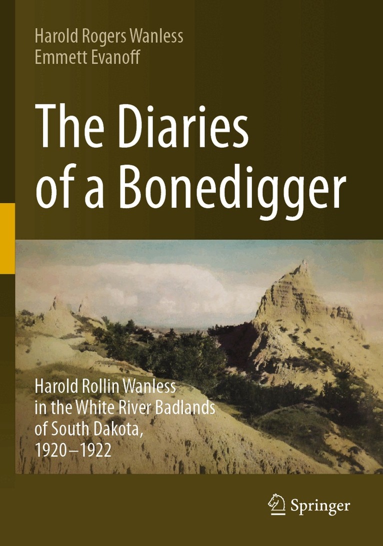 Harold Rogers Wanless, Emmett Evanoff - Diaries of a Bonedigger, Häftad