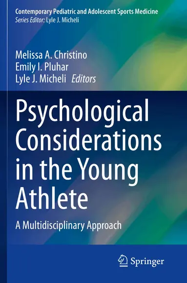 Psychological Considerations in the Young Athlete