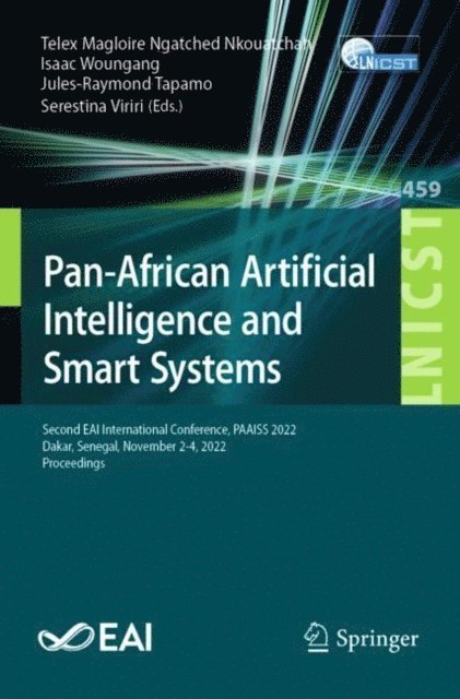 Serestina Viriri, Jules-Raymond Tapamo, Isaac Woungang, Telex Magloire Ngatched Nkouatchah - Pan-African Artificial Intelligence and Smart Systems, E-bok